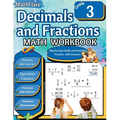 Decimals and Fractions Math Workbook 3rd Grade: Fractions and Decimals Grade 3, Adding and Subtracting Decimals and Fractions, Comparing Fractions, Eq