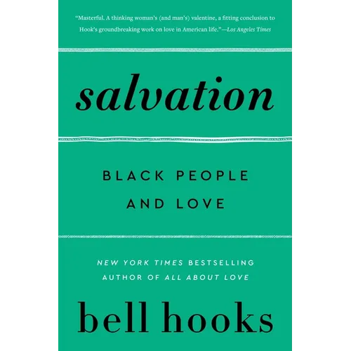 Salvation: Black People and Love