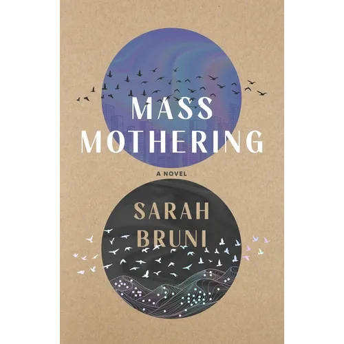 Mass Mothering