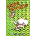 Shoo, Fly Guy! (Fly Guy #3): Volume 3