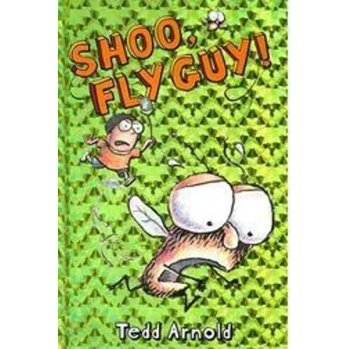 Shoo, Fly Guy! (Fly Guy #3): Volume 3