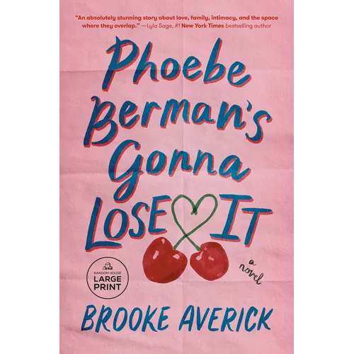Phoebe Berman's Gonna Lose It