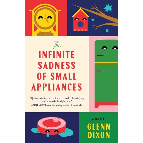 The Infinite Sadness of Small Appliances