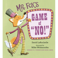 Mr. Fox's Game of No!: (A Fun Interactive Read-Aloud That Teaches Focus and Listening Skills - For Kids Ages 3-7)