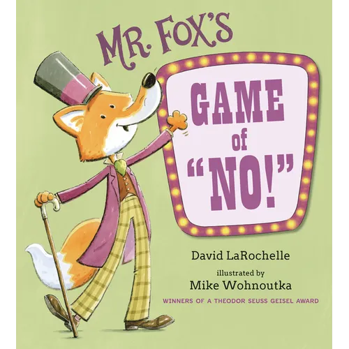 Mr. Fox's Game of No!: (A Fun Interactive Read-Aloud That Teaches Focus and Listening Skills - For Kids Ages 3-7)