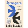 Strangers: A Memoir of Marriage