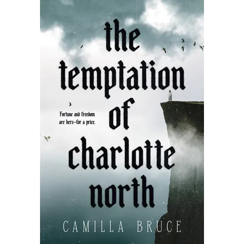 The Temptation of Charlotte North