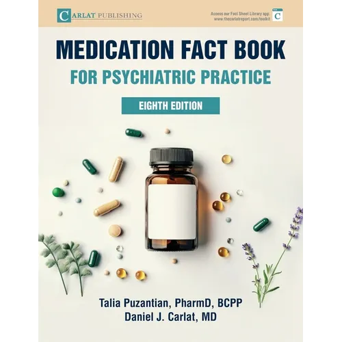 Medication Fact Book for Psychiatric Practice