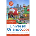 The Unofficial Guide to Universal Orlando 2026