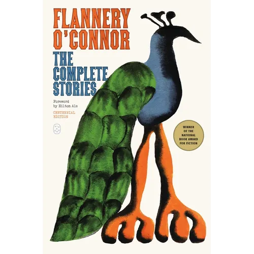 The Complete Stories: (Centennial Edition)