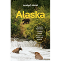 Lonely Planet Alaska: Plan the Trip of a Lifetime Detailed Itineraries & Maps Insider Tips Covers Juneau & the Alexander Archipelago, Anchorage and Mo