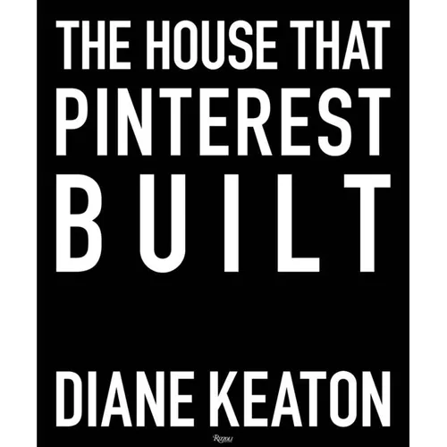 The House That Pinterest Built