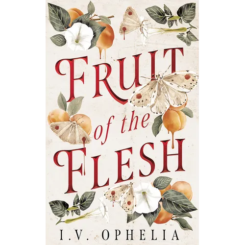 Fruit of the Flesh