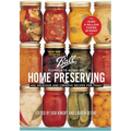 Ball Complete Book of Home Preserving: 400 Delicious and Creative Recipes for Today