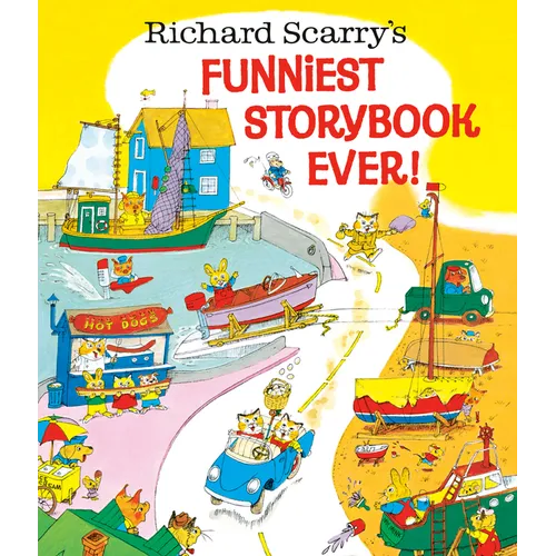 Richard Scarry's Funniest Storybook Ever!