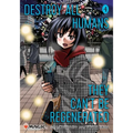 Destroy All Humans. They Can't Be Regenerated. a Magic: The Gathering Manga, Vol. 4: Limited Edition Magic: The Gathering Card Included in First Print