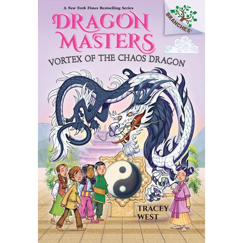 Vortex of the Chaos Dragon: A Branches Book (Dragon Masters #30): Volume 30