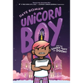 Unicorn Boy and the Slumber Party of Doom!: A Graphic Novel