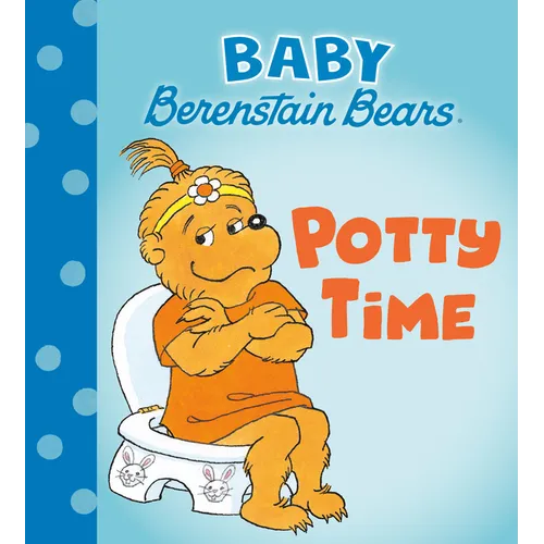 Potty Time (Baby Berenstain Bears) - Board Book