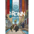 Teenage Mutant Ninja Turtles: The Last Ronin--Lost Years