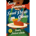 Savvy Summers and the Sweet Potato Crimes: A Mystery