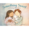 Something Sweet: A Sitting Shiva Story