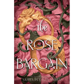 The Rose Bargain