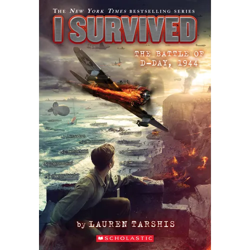 I Survived the Battle of D-Day, 1944 (I Survived #18)