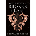 Once Upon a Broken Heart