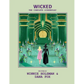 Wicked: The Complete Screenplay