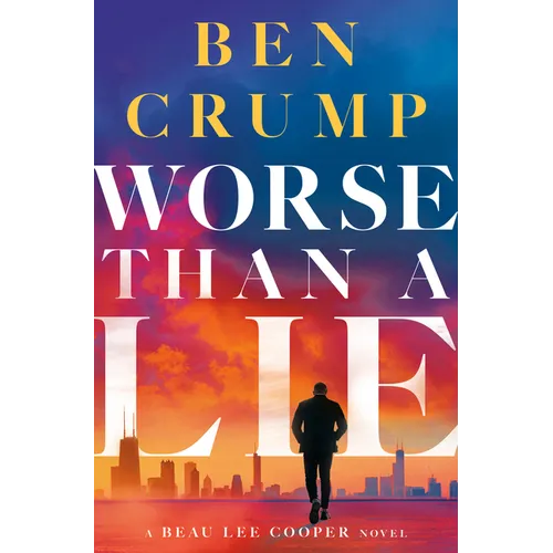 Worse Than a Lie: A Beau Lee Cooper Novel
