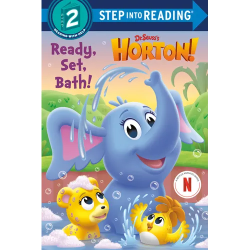 Ready, Set, Bath! (Dr. Seuss's Horton!)