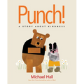Punch!: A Story about Kindness