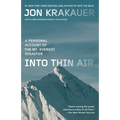 Into Thin Air: A Personal Account of the Mount Everest Disaster