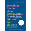 Everything I Know about Love: A Memoir