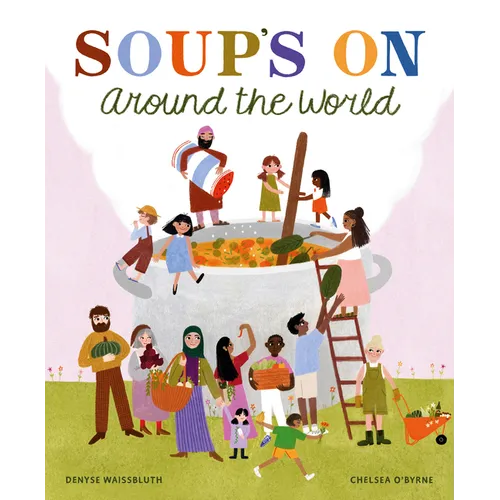 Soup's on Around the World