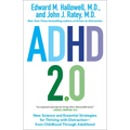 ADHD 2.0: New Science and Essential Strategies for Thriving with Distraction--From Childhood Through Adulthood
