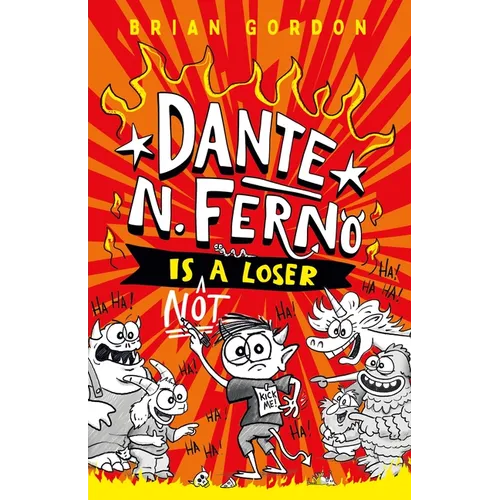 Dante N. Ferno Is Not a Loser
