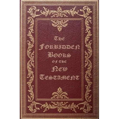 The Forbidden Books of the New Testament