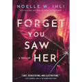 Forget You Saw Her: A standalone prequel to Ask for Andrea