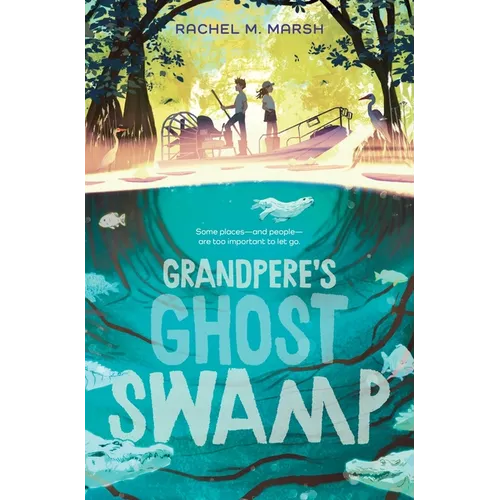 Grandpere's Ghost Swamp