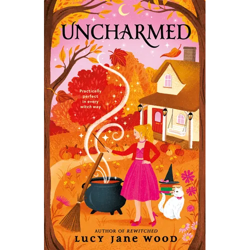 Uncharmed: A Cozy Fall Fantasy