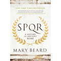 S.P.Q.R: A History of Ancient Rome