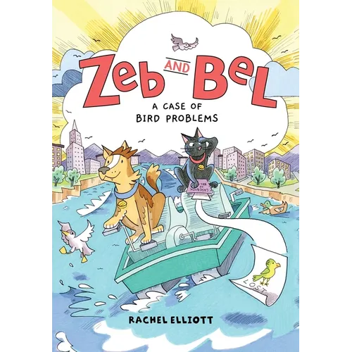Zeb and Bel: A Case of Bird Problems: A Graphic Novel