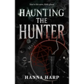 Haunting the Hunter