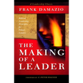Making of a Leader: Biblical Leadership Principles for Today's Leaders
