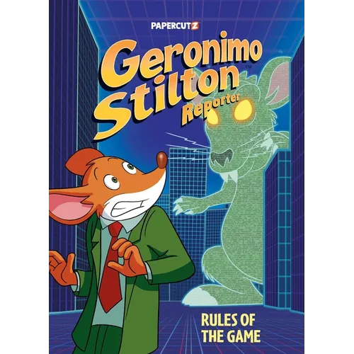 Geronimo Stilton Reporter Vol. 21: Rules of the Game
