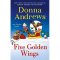 Five Golden Wings: A Meg Langslow Mystery