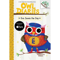 Eva Saves the Day: A Branches Book (Owl Diaries #22): Volume 22