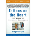 Tattoos on the Heart: The Power of Boundless Compassion